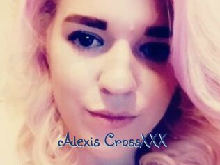 Alexis_CrossXXX