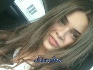 AllanaSex