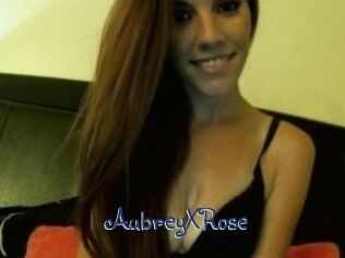 AubreyXRose