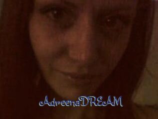 AdreenaDREAM