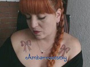 Ambarrosesexy