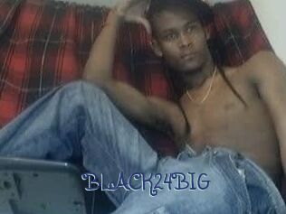 BLACK24BIG