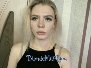 BlondeMilf4you