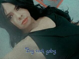 Big_cock_gaby