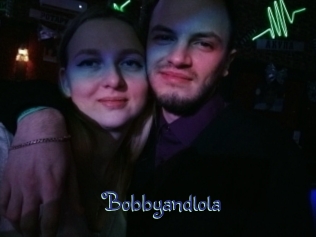 Bobbyandlola