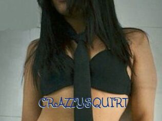 CRAZZYSQUIRT