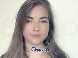 Chaaaaa