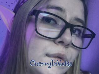 CherryInVodka