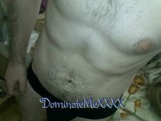 DominateMeXXXX