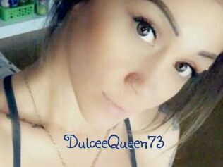 DulceeQueen73