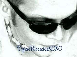 DylanRhoadesXOXO