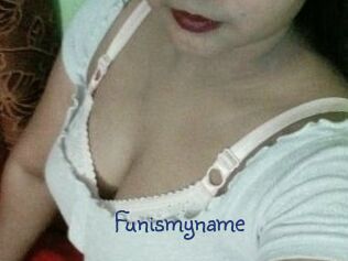 Funismyname