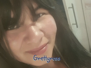 Grettyross