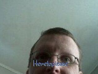 Heretoplease