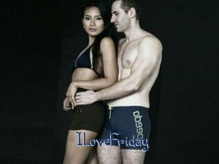 ILoveFriday