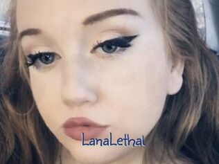 LanaLethal