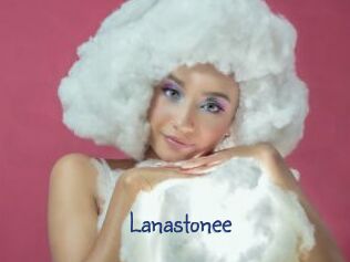 Lanastonee