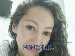 MOMIDIRTY