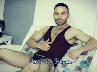 Maximus_Banes