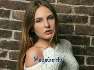 MayaGentle