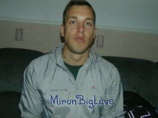 MironBigLove