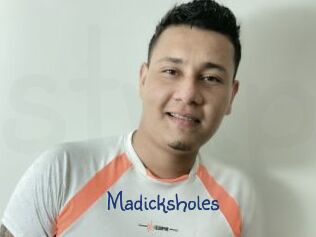 Madicksholes