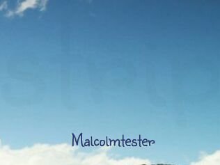 Malcolmtester