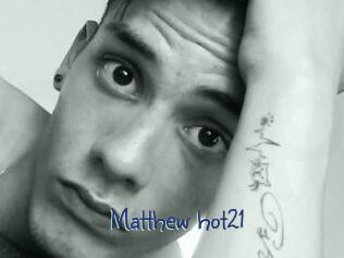 Matthew_hot21