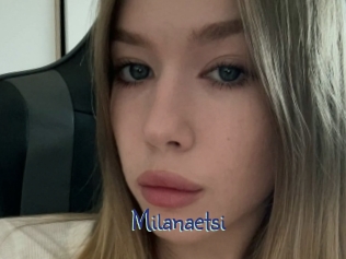 Milanaetsi