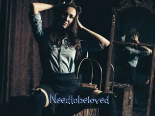 Needtobeloved