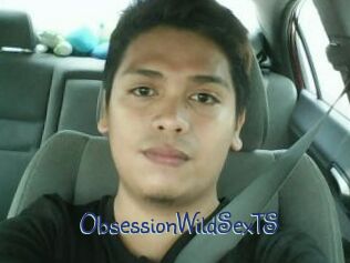 ObsessionWildSexTS