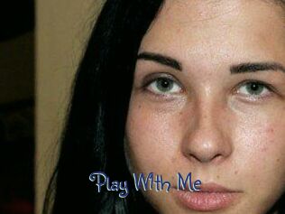 Play_W1th_Me