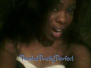 PorshaPrettyPerfect