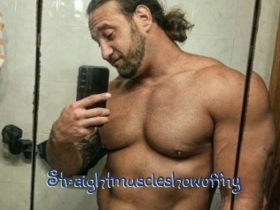 Straightmuscleshowoffny