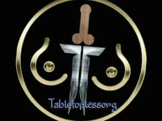 Tabletoplessorg