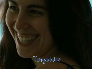 Tangadulce