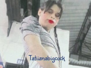 Tatiianabigcock