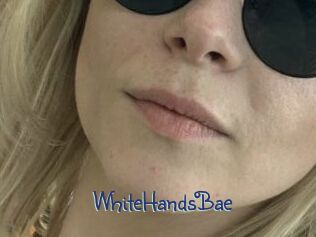 WhiteHandsBae