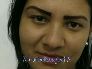 X_michellsexyhot_X
