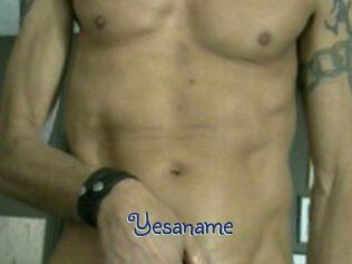 Yesaname